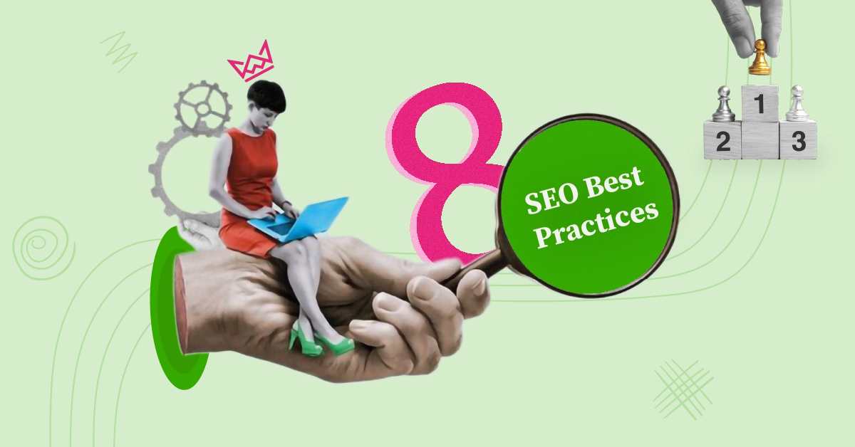 A creative illustration showcasing "SEO Best Practices" with a woman using a laptop, a magnifying glass highlighting the text, and elements representing ranking and gears, set on a vibrant green background